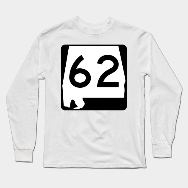 Alabama Route 62 (United States Numbered Highways) Long Sleeve T-Shirt by Ziggy's